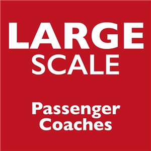Large Scale Passenger Coaches